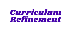 Curriculum Refinement